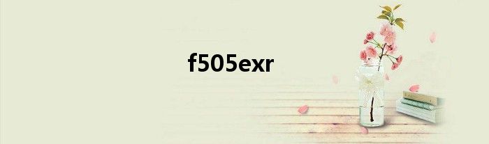 f505exr