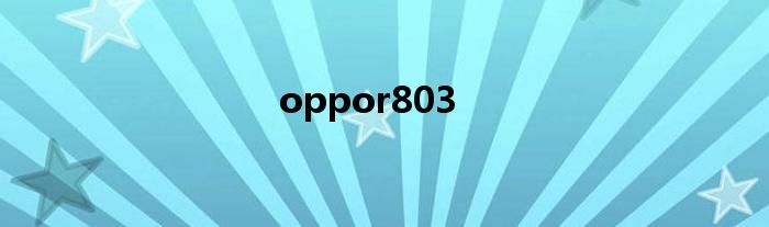 oppor803